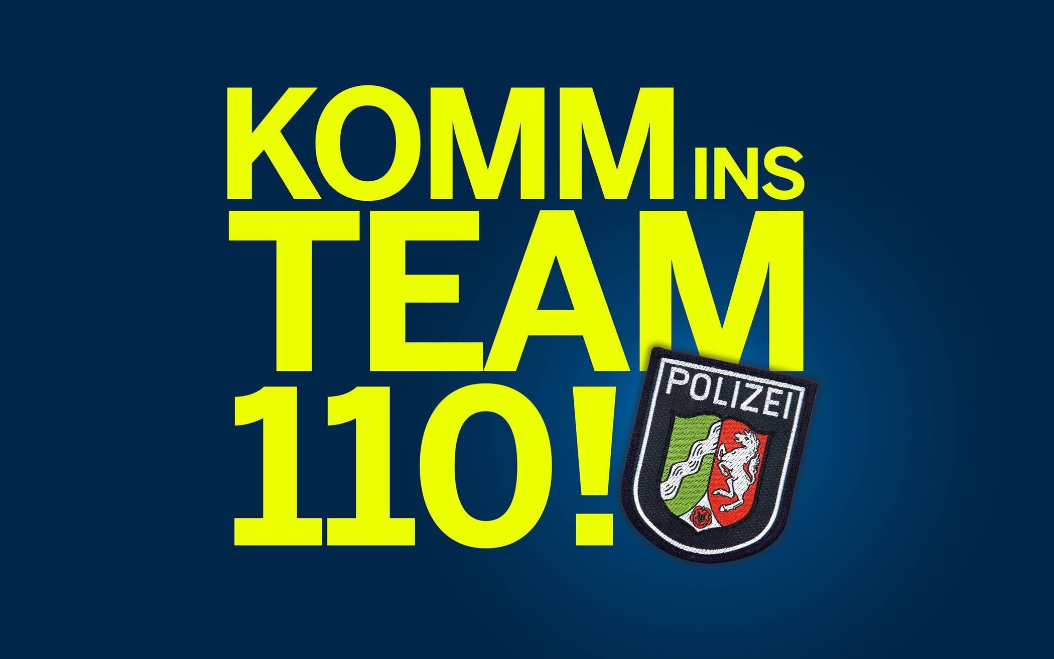 Komm ins Team 110