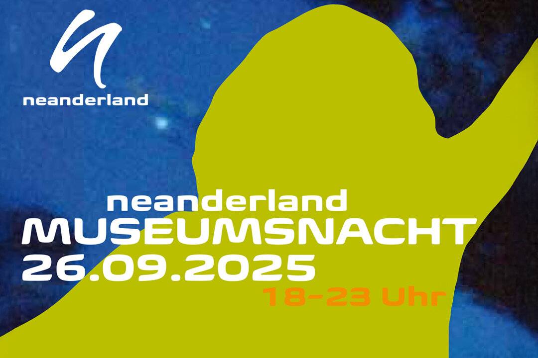 neanderland MUSEUMSNACHT 2025 kommt