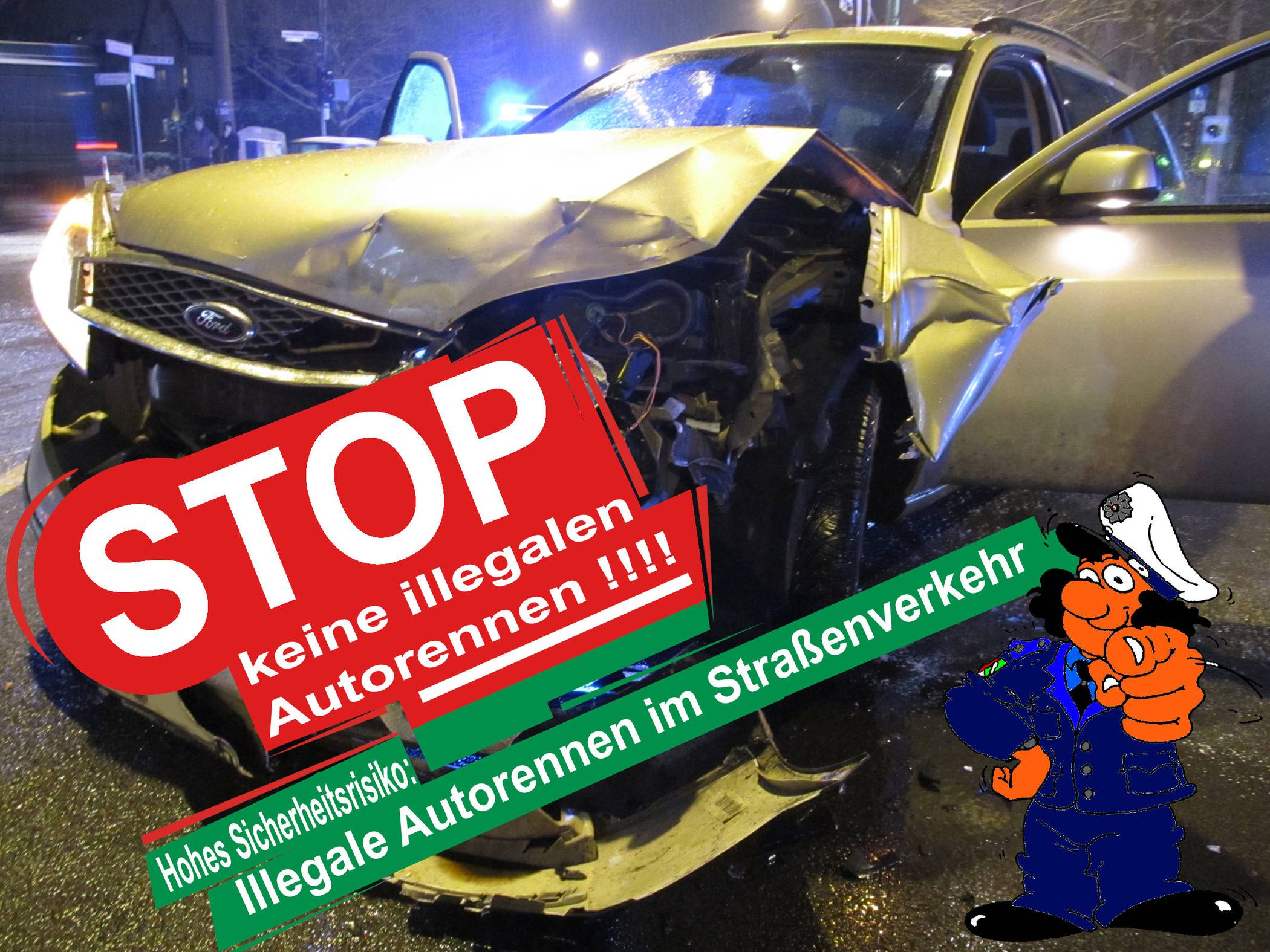 Die Polizei ermittelt: llegales Straßenrennen